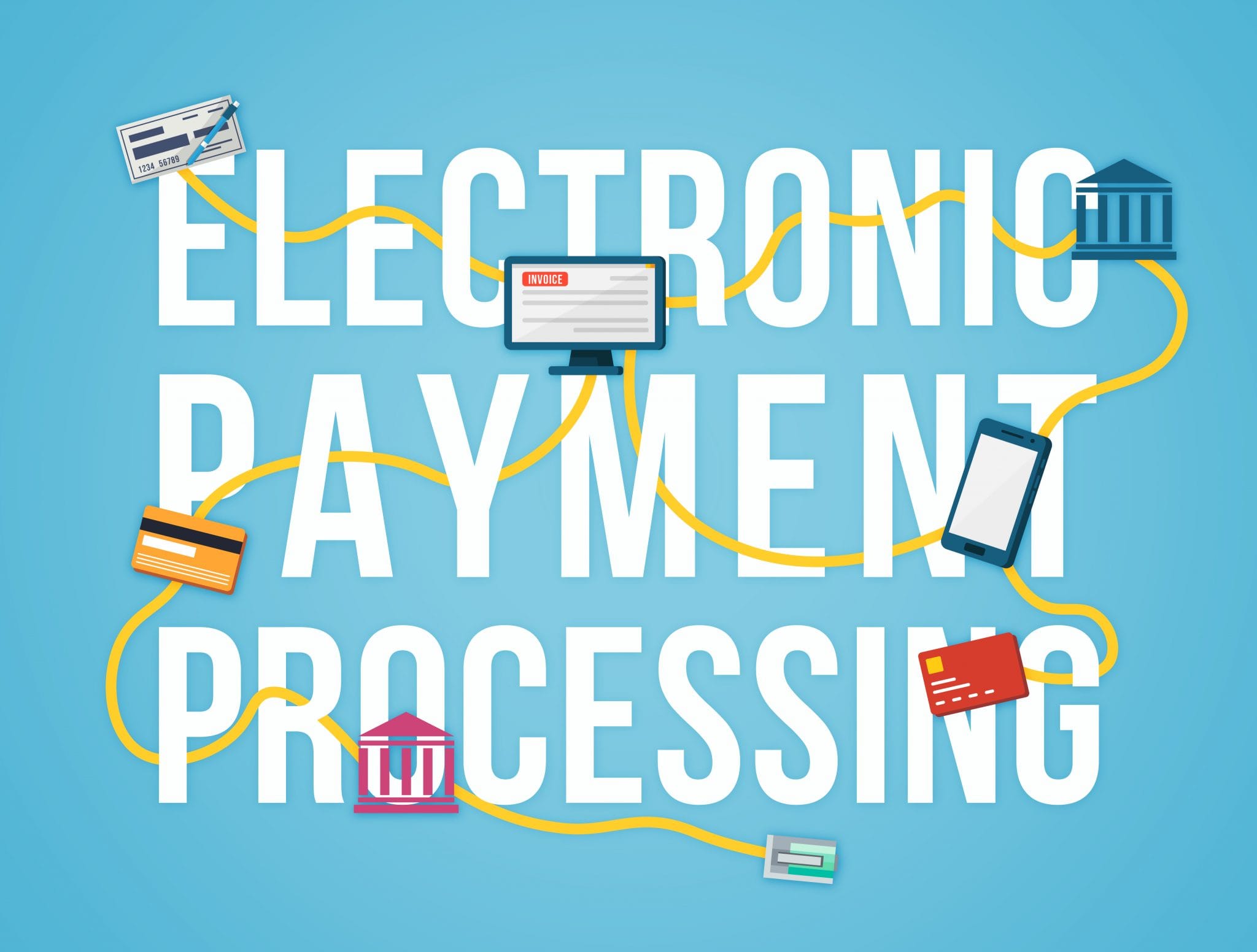 Electronic Payment Processing | Electronic Payments Processing